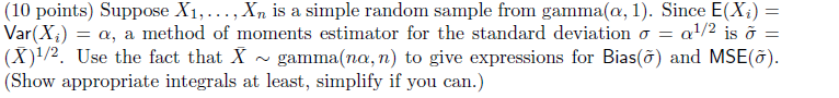 (10 points) Suppose X 1, ... , Xn is a simple random