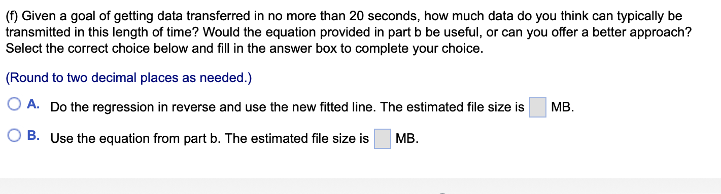 (a) Create a scatterplot of Transfer Time on File Size. Does a