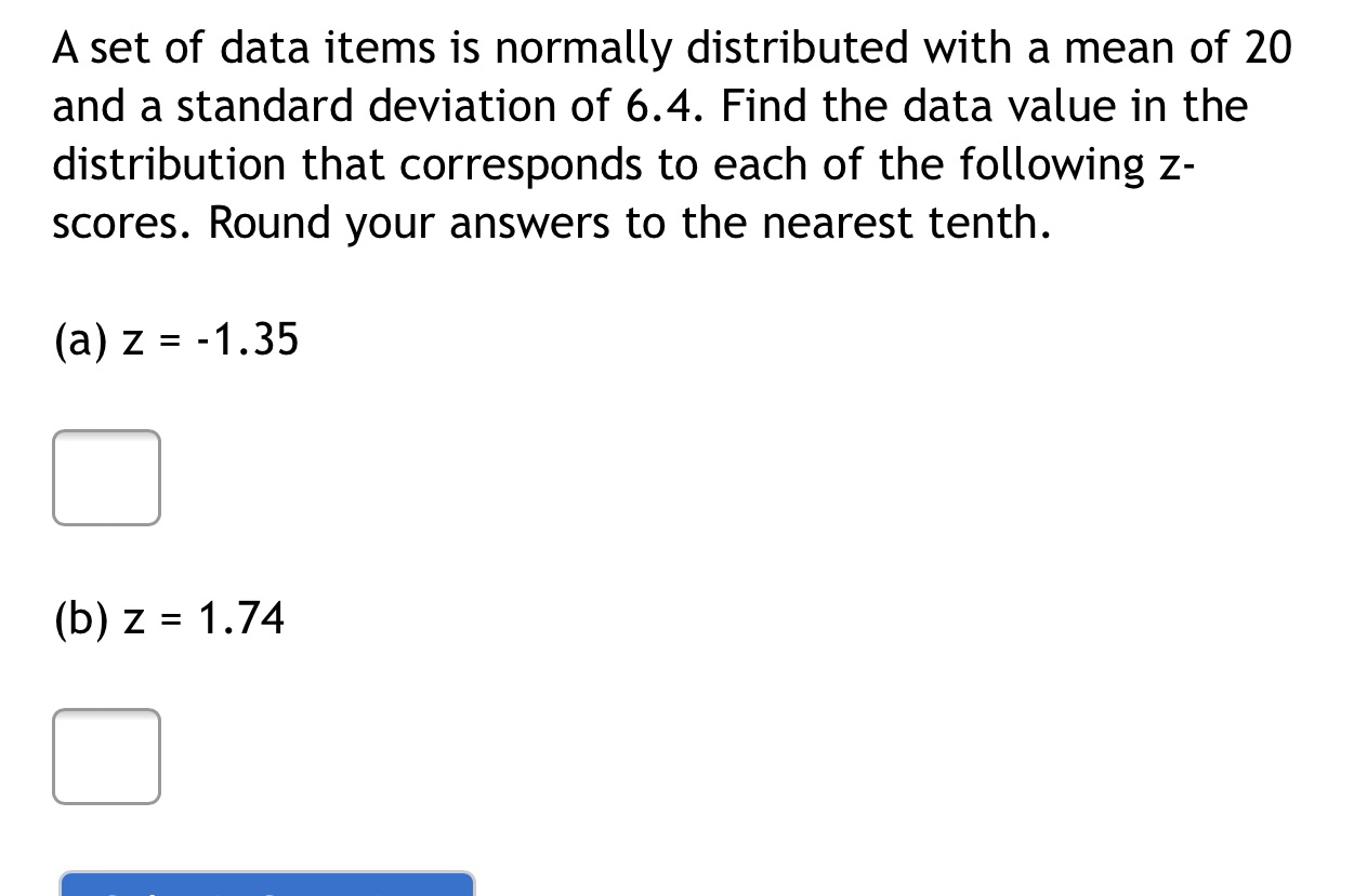 of 20 and a standard deviation of 6.4. Find the data value