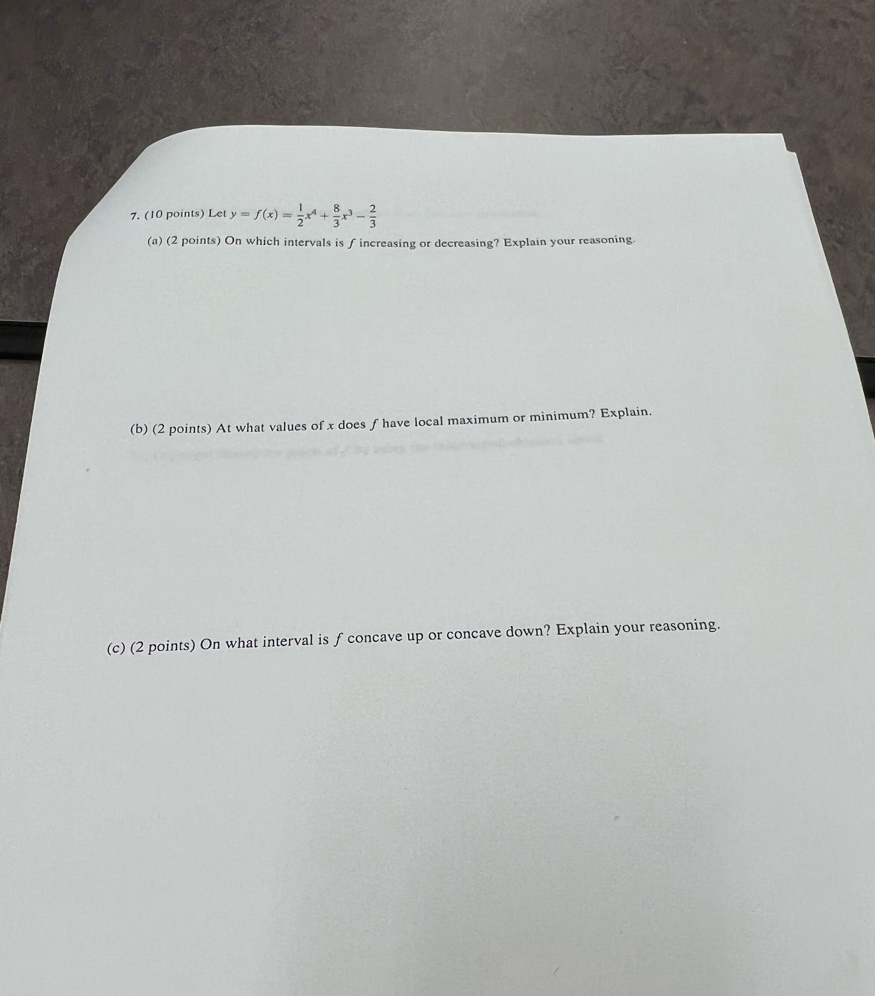 2x3 -5 (a) (2 points) On which intervals is f increasing or