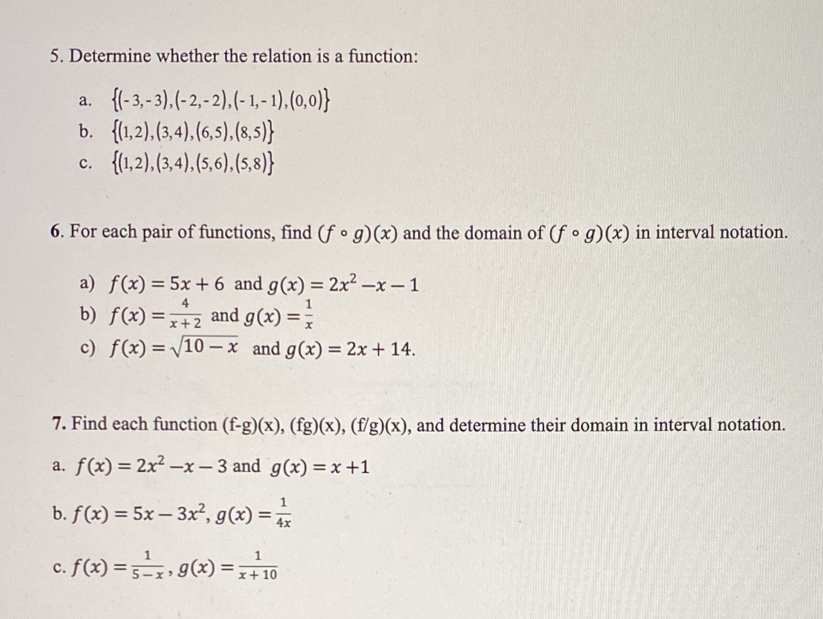 -3), (-2, -2), (-1, -1), (0,0)} b. {(1, 2), ( 3, 4