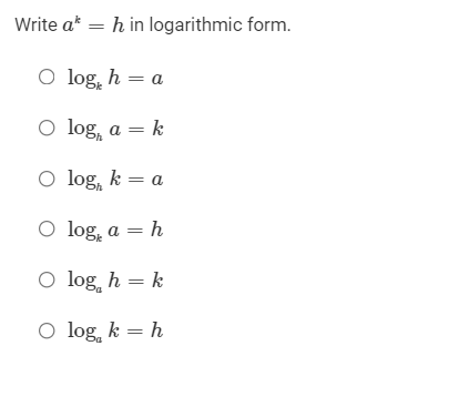 O log h = k O log k = hWrite log h