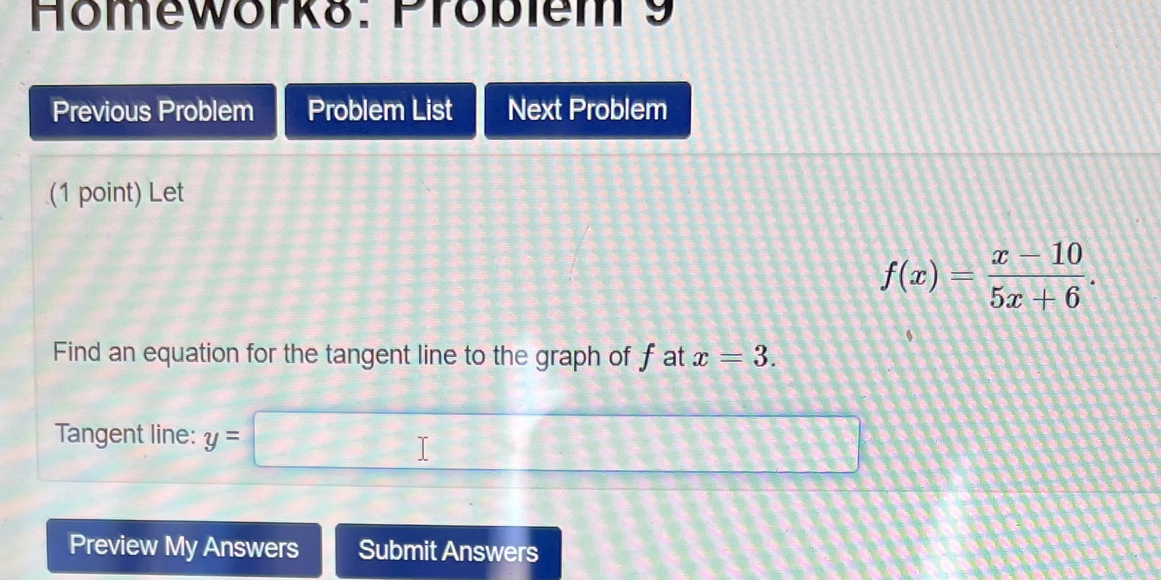 Let f(z) x -10 5x + 6 Find an equation for the