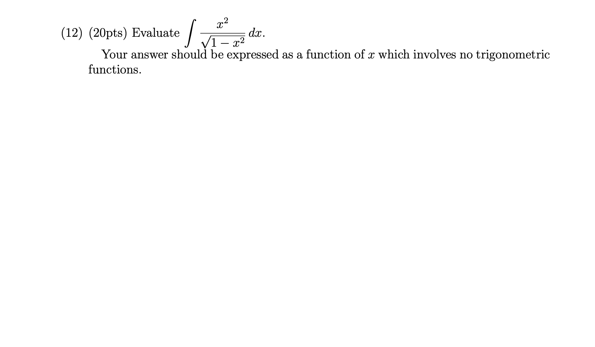 expressed as a function of x which involves no trigonometric functions