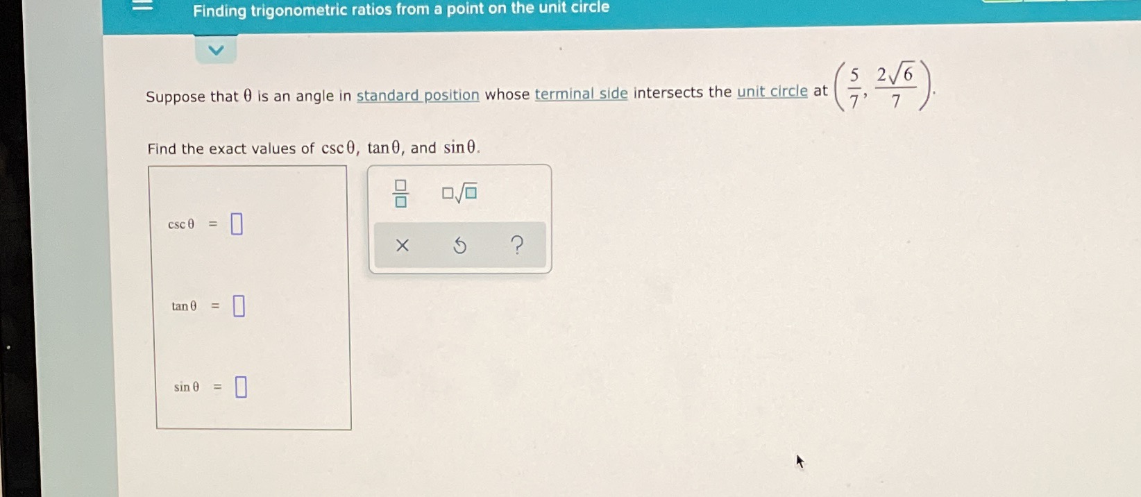 please Finding trigonometric ratios from a point on the unit circle V