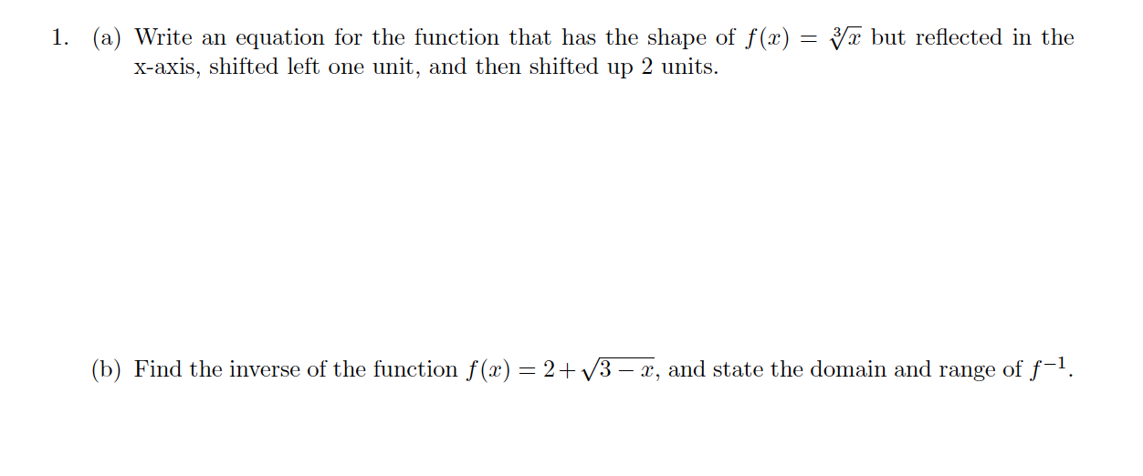  1. (a) Write an equation for the function that has the