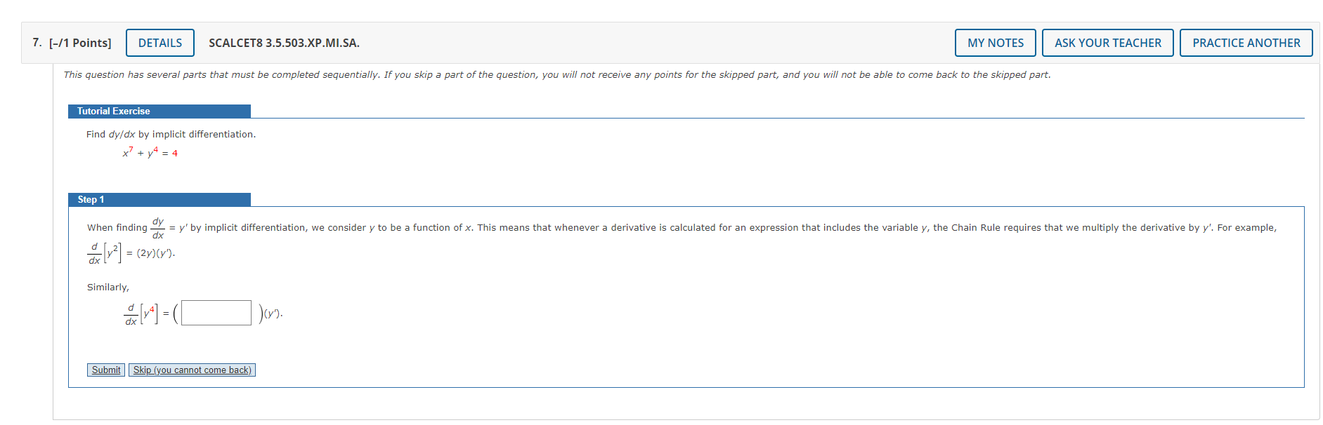 3.5.508.XP. MY NOTES ASK YOUR TEACHER PRACTICE ANOTHER Find dy/dx by implicit
