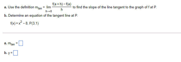 f(a + h) - f(a) a. Use the definition mian =