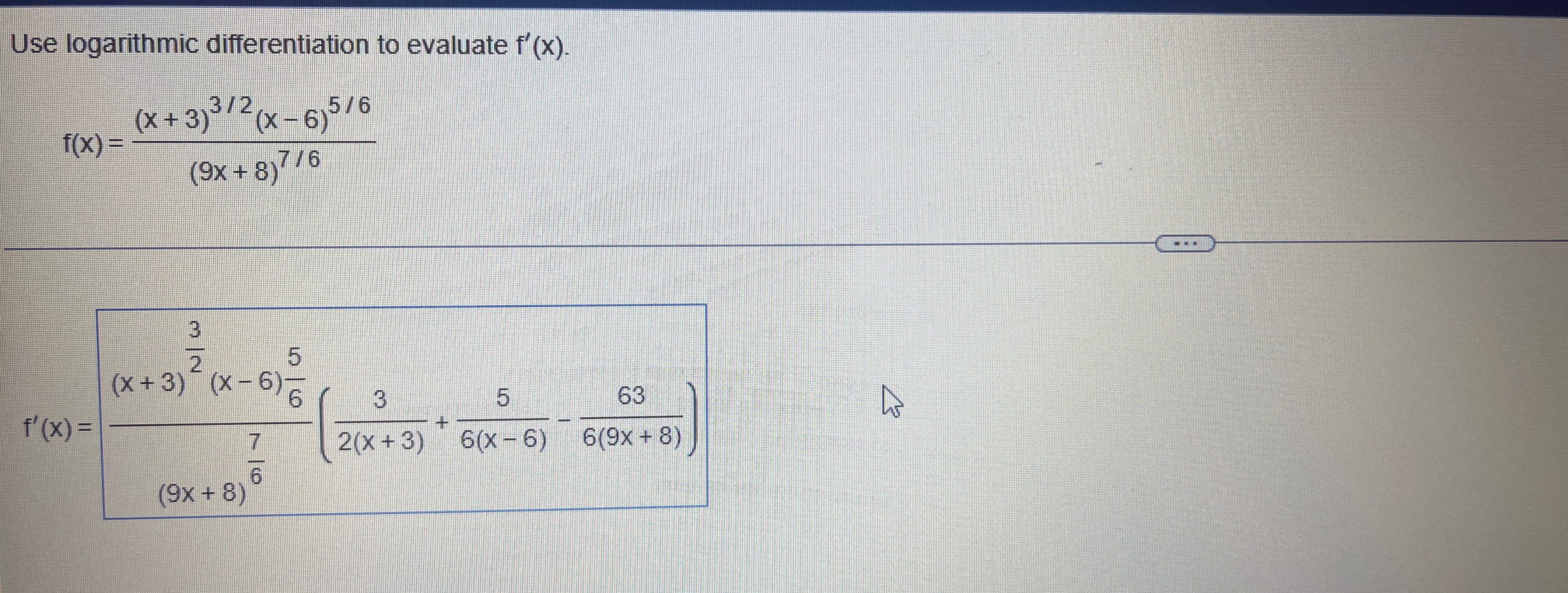  Use logarithmic differentiation to evaluate f'(x). (X +3)3/2 (x - 6)