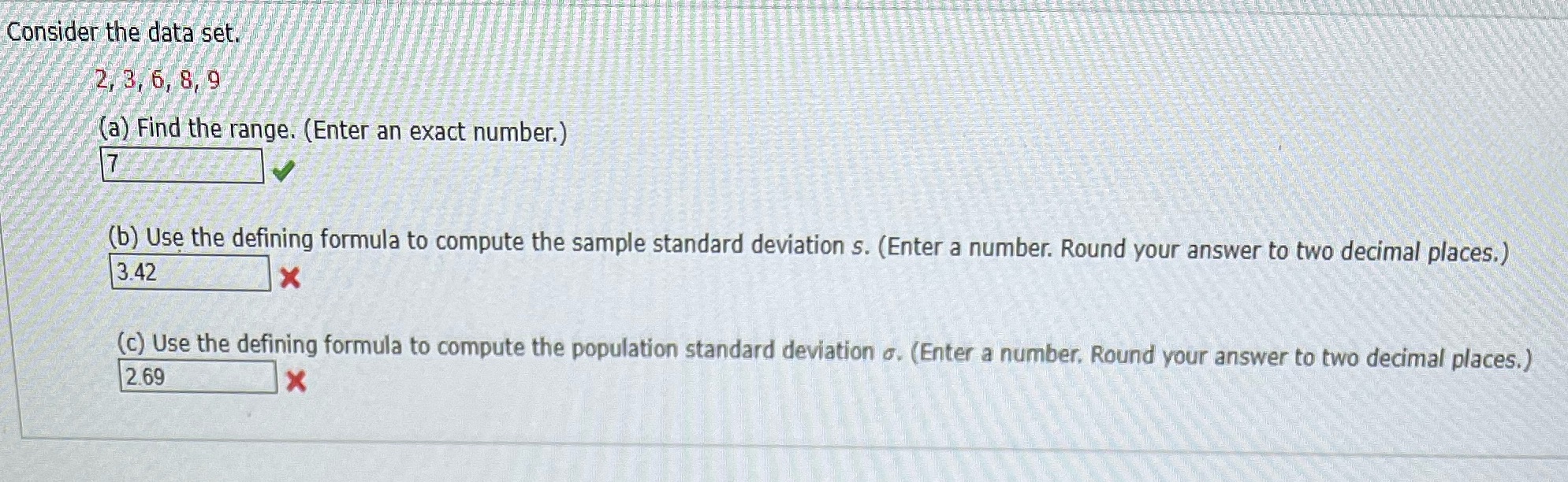 the range. (Enter an exact number.) 7 (b) Use the defining formula
