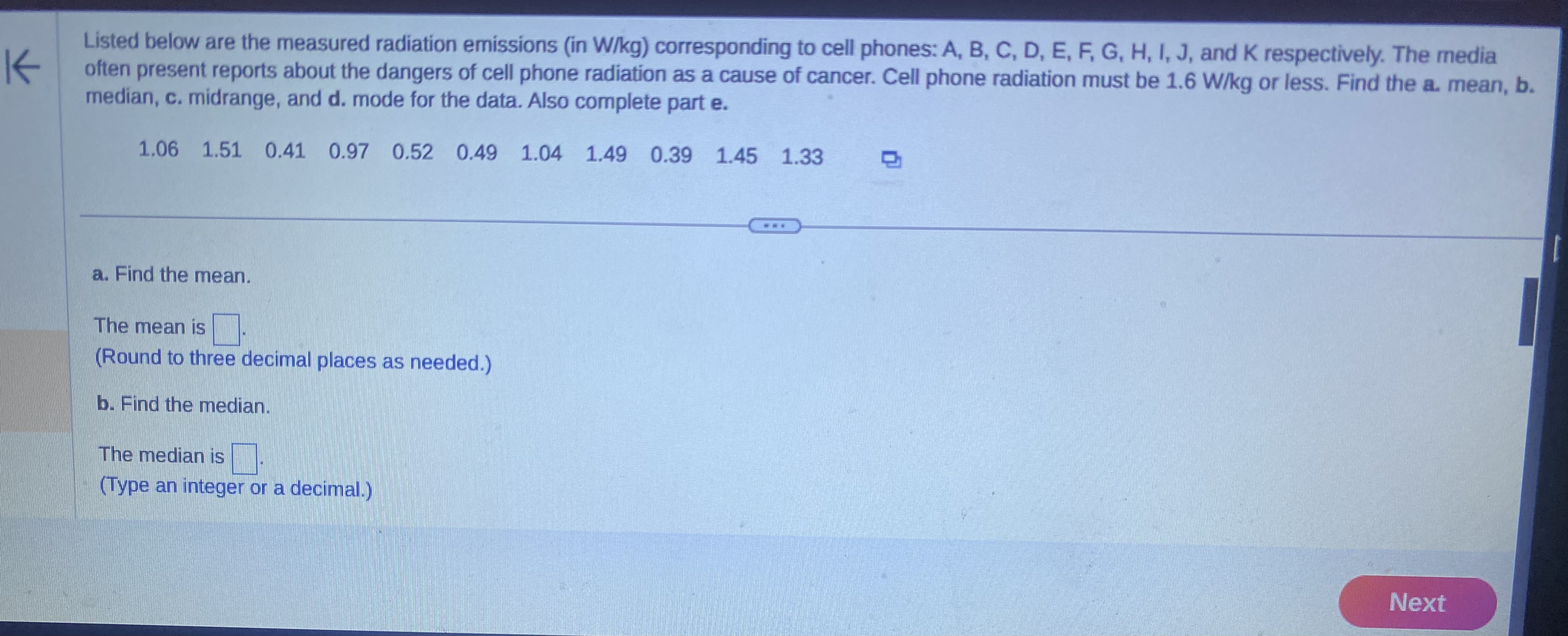 Find the (a) mean, (b) median, (c) mode, and (d) midrange and