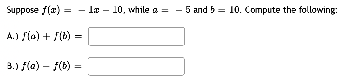 f(b ) = B.) f(a) - f(b) =Suppose f(a) = 4x2 -