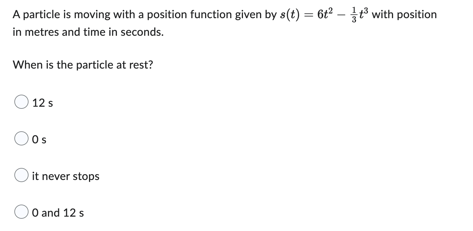  A particle is moving with a position function given by 3(t)