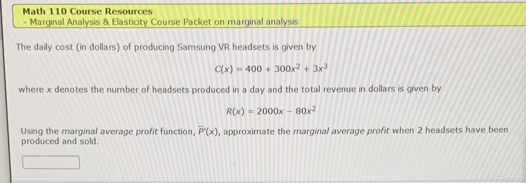  Math 110 Course Resources - Marginal Analysis & Elasticity Course Packet