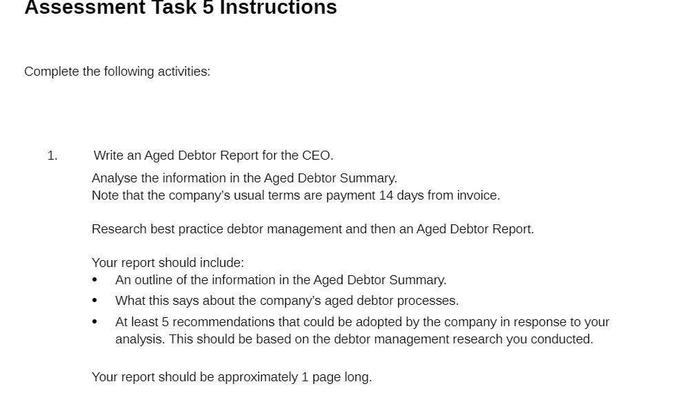 Aged Debtor Report for the CEO. Analyse the information in the Aged