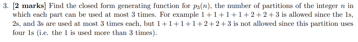 the number of partitions of the integer n in which each part