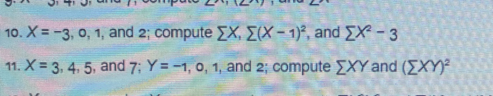 10. X = -3, 0, 1, and 2; compute EX, S(X