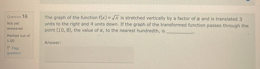 stretched vertically by a factor of a and is translated 3 Not