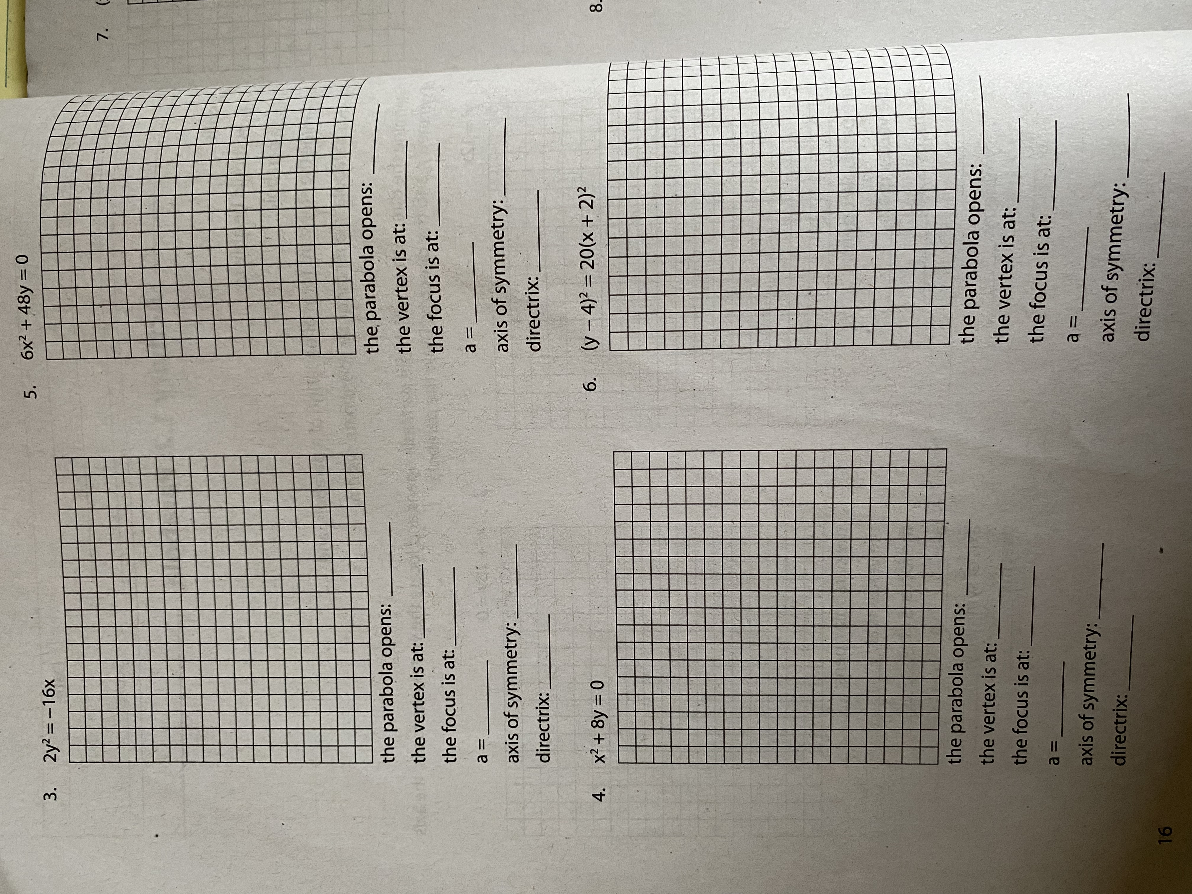 directrix: directrix: 8. ( x + 2) 2 =-8y 10. y2 =