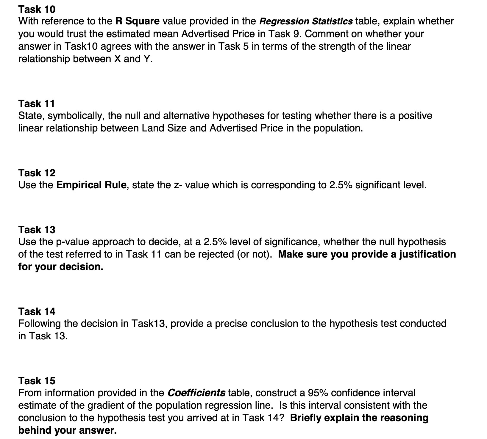 the Regression Statistics table, explain whether you would trust the estimated mean