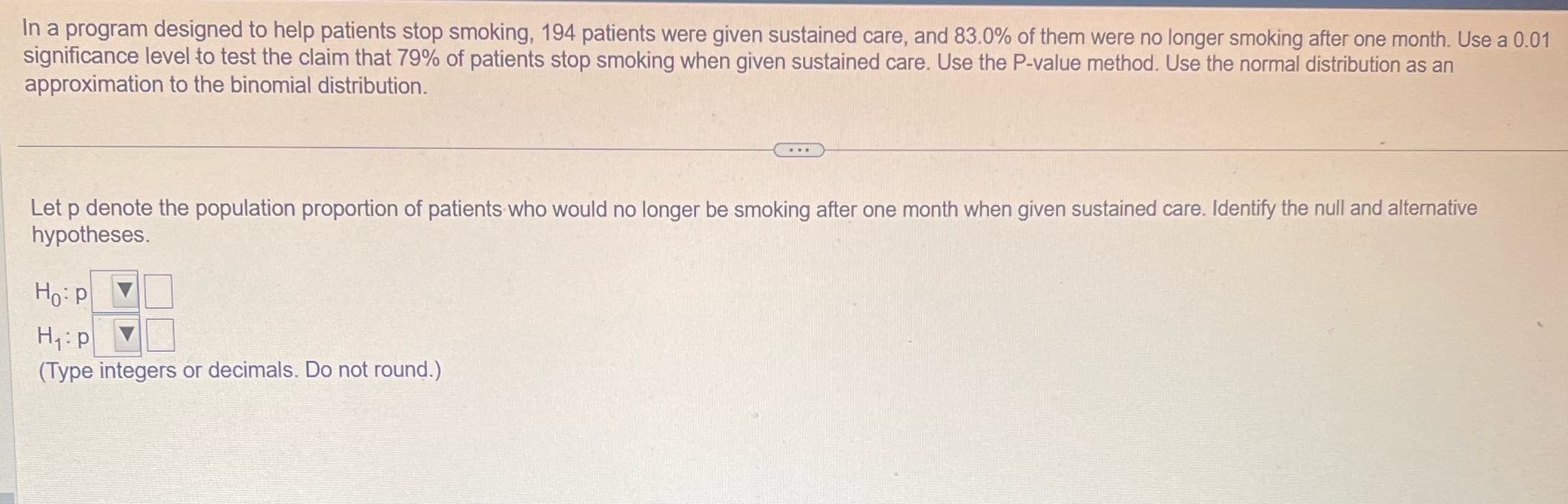 reject Conclusion In a program designed to help patients stop smoking, 194