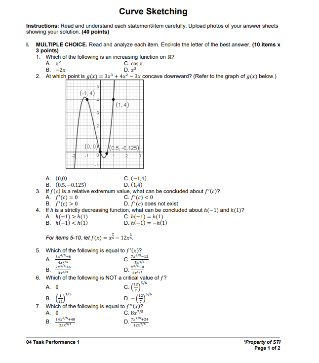 Curve Sketching Instructions: Read and understand each statemenMtem carefully. Upbad photos of