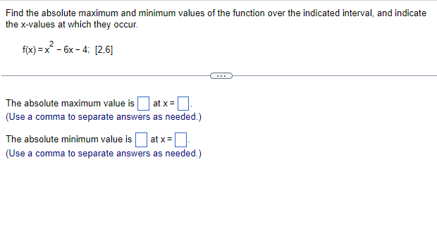 the indicated? interval, and indicate the? x-values at which they occur. Find
