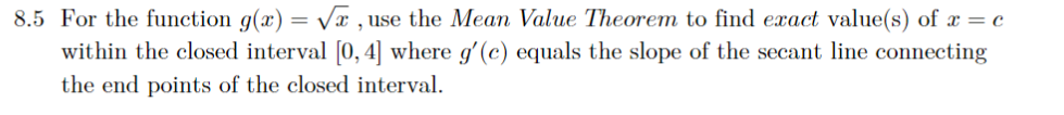  8.5 For the function g(x) = va , use the Mean