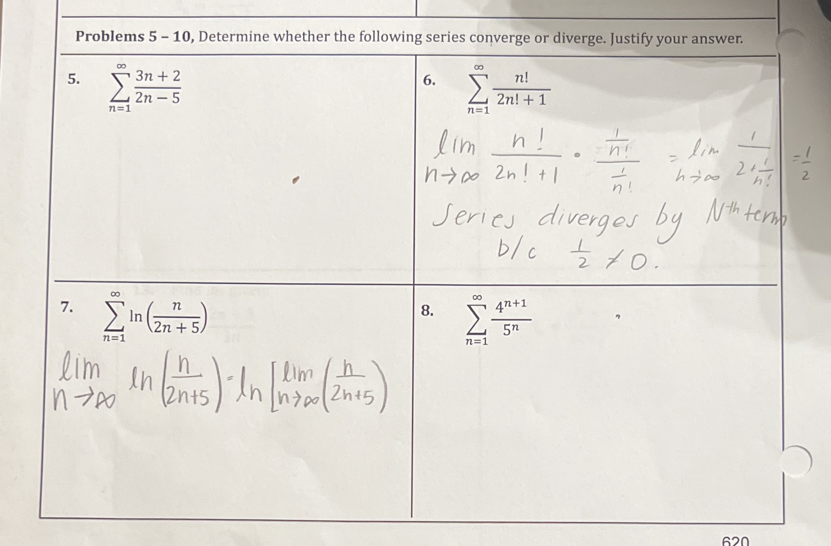 or diverge. Justify your answer. 5. 3n + 2 6. n! 2n
