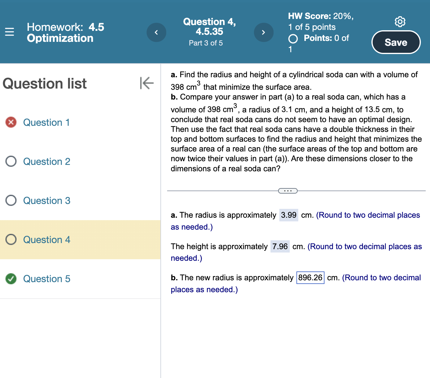  Homework: 4.5 Optimization Question 4 HW Score: 20%, , . 45.35