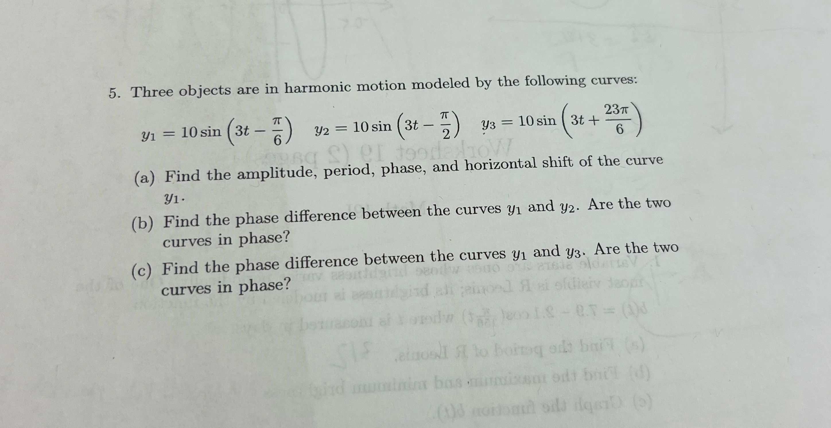 curves: y1 = 10 sin (3t - ) y2 = 10 sin
