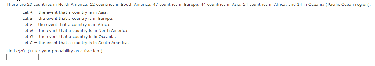 as a fraction.) |:| There are 23 countries in North America, 12
