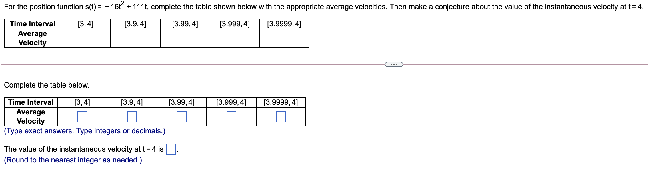  For the position function s(t) = 16t2 + 111t, complete the