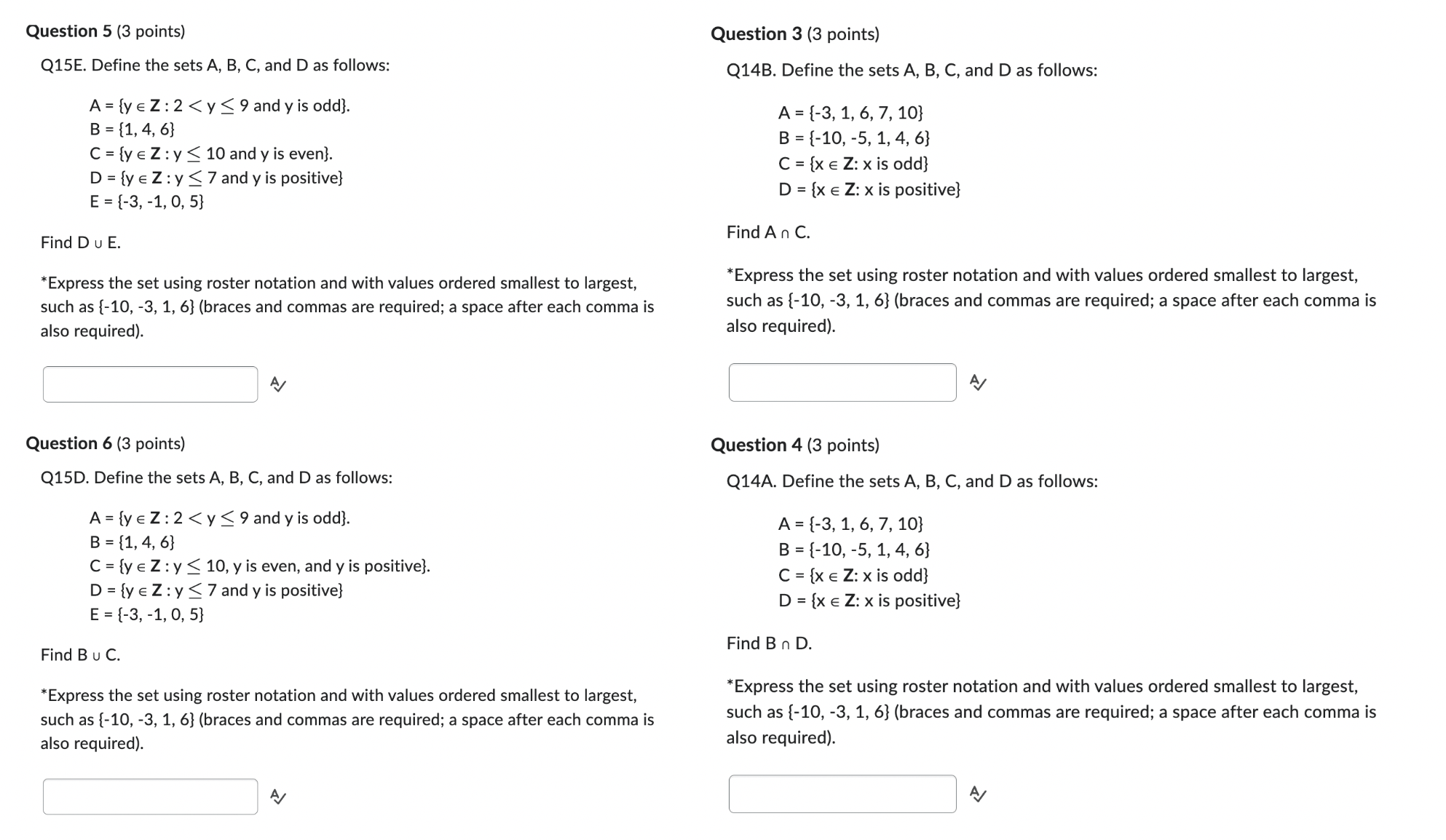 sets A and B as shown. Select all statements which are true.