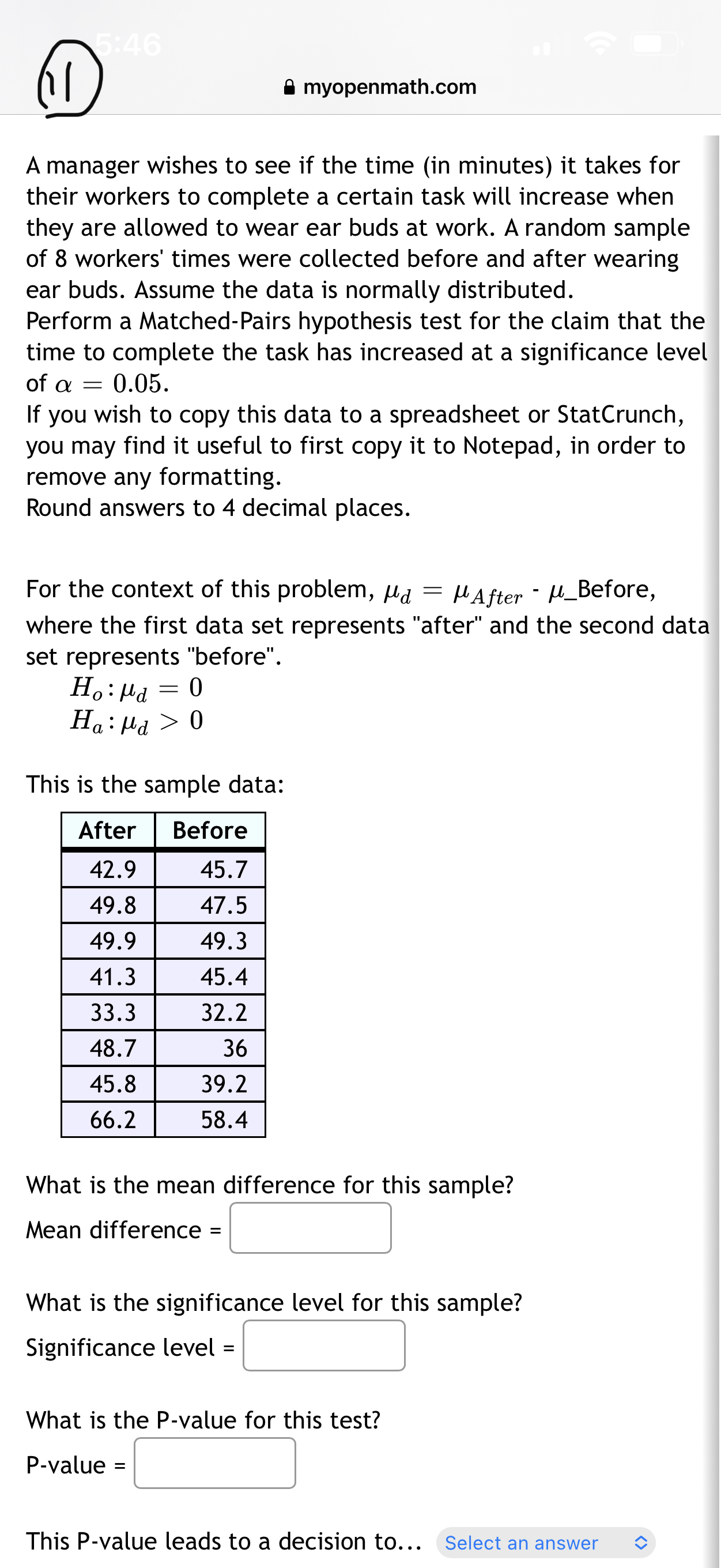 The test statistic is: (to 2 decimals)Done 8 myopenmath.com AA 6 Chapter