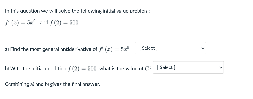 In this question we will solve the following initial value problem: