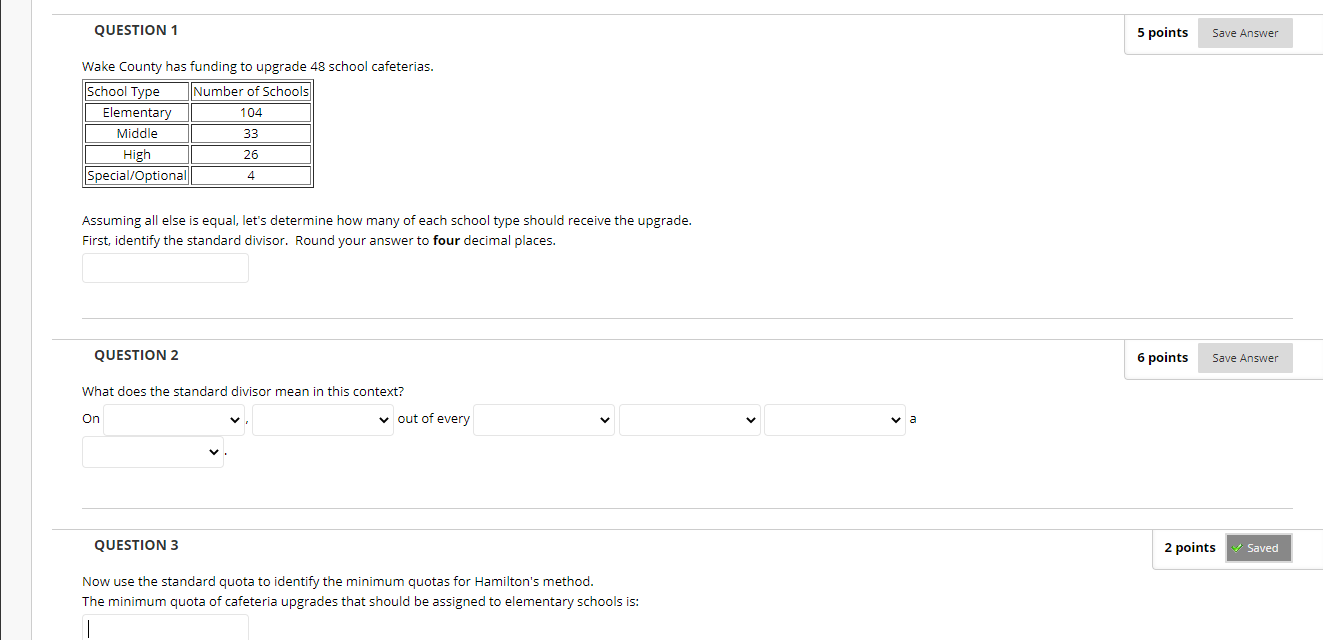  dedededededede QUESTION 1 5 points Save Answer Wake County has funding