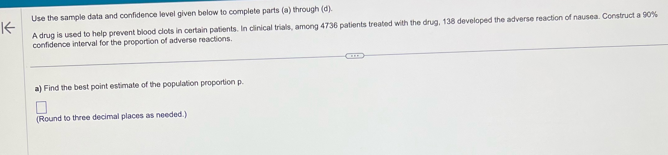  Use the sample data and confidence level given below to complete