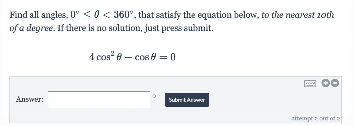Find all angles, 00 < 9 < 3600 , that satisfy the