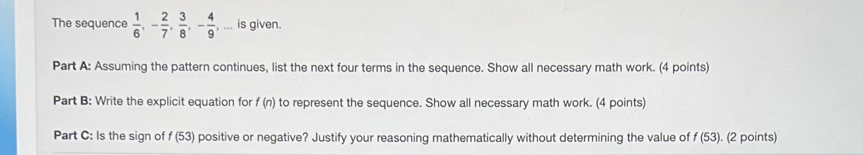  Part A: Assuming the pattern continues , list the next four