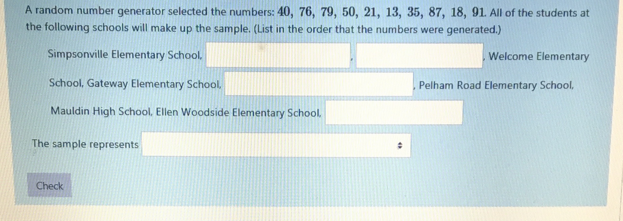 A random number generator selected the numbers: 40, 76, 79, 50,