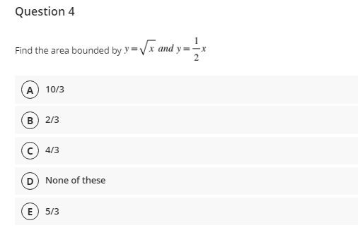 thanks. Question 3 Find the area bounded by y= - x-+ 1,