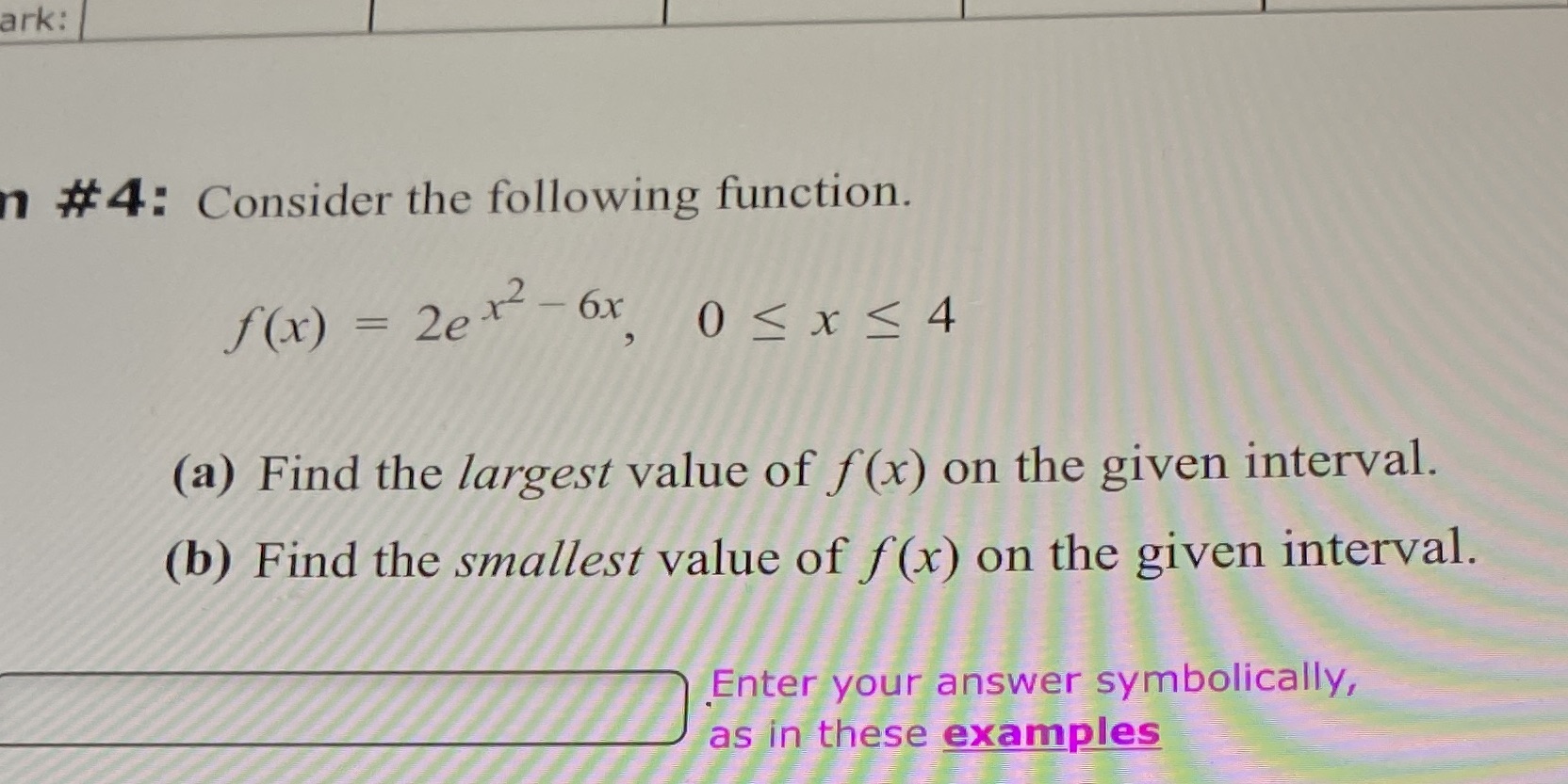 2e (a) Find the largest value of f (x) on the given