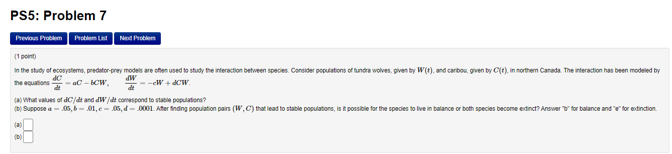 point) In the study of ecosystems, predator-prey models are often used to