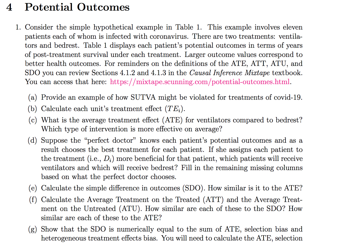 patient's potential outcomes in terms of years of post-treatment survival under each