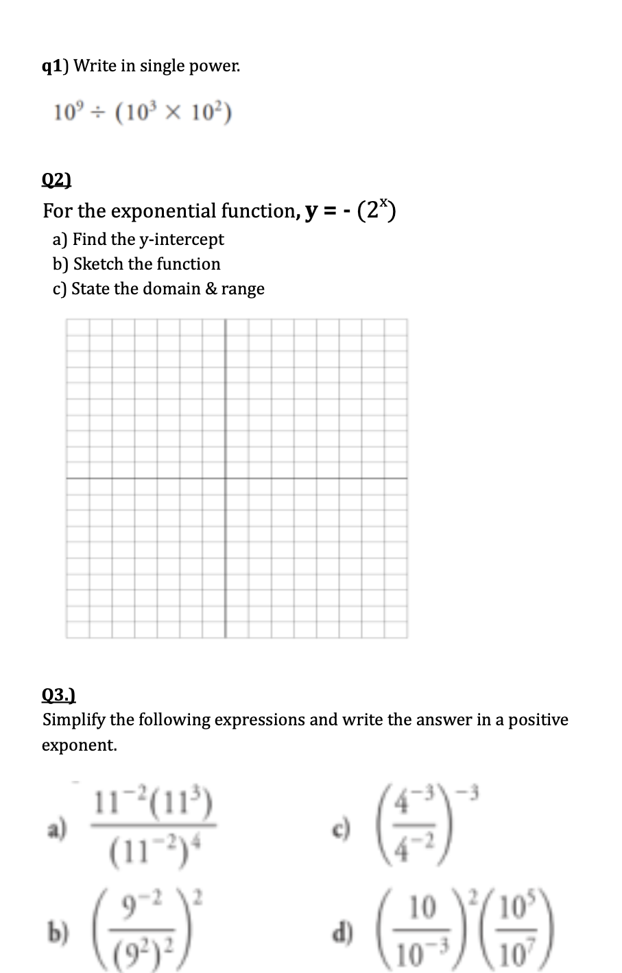 a) Find the y-intercept b) Sketch the function c) State the domain