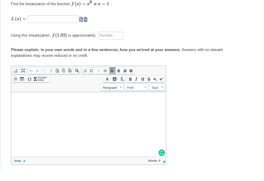 x = 1. L(x) = Using this linearlization, f (1.02) is approximately