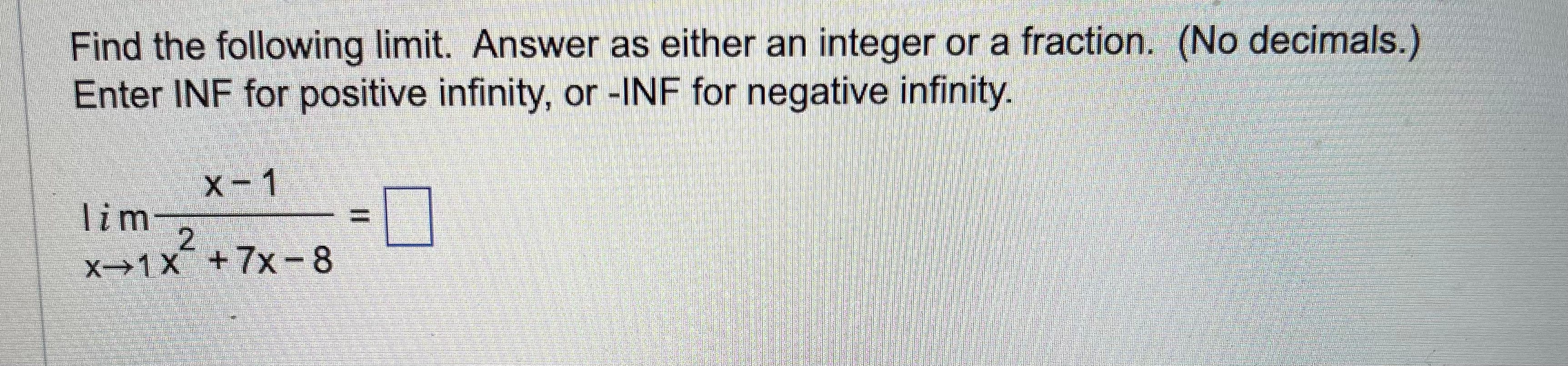 Find the following limit. Answer as either an integer or a