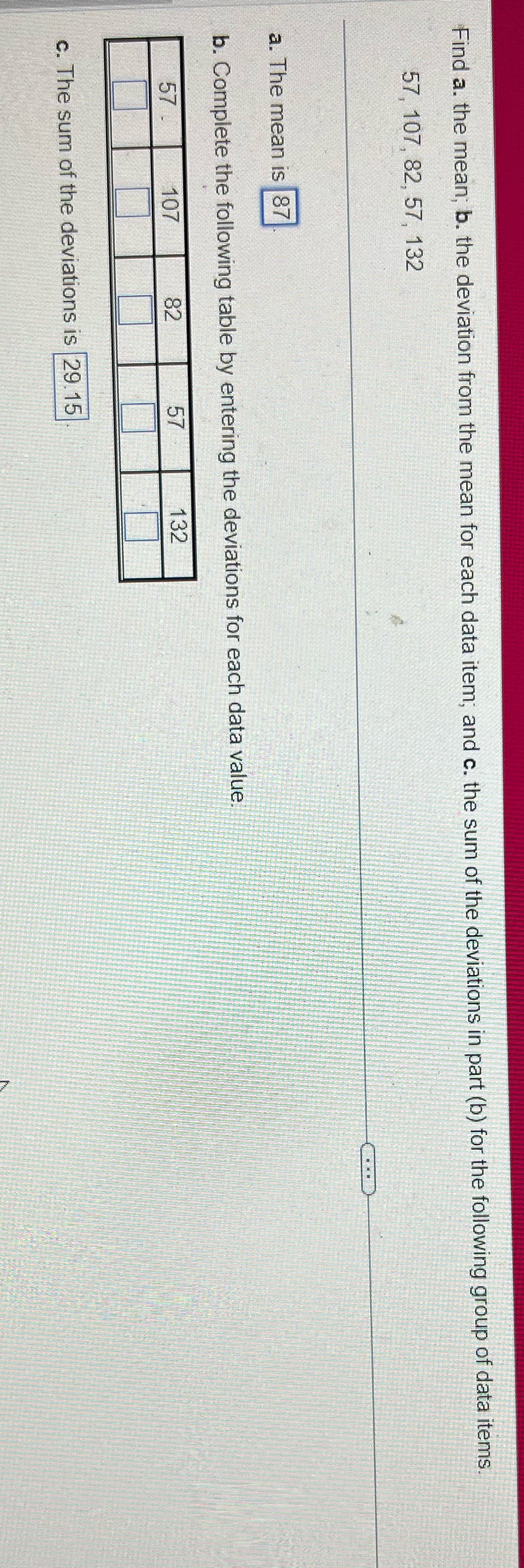  Find a. the mean; b. the deviation from the mean for