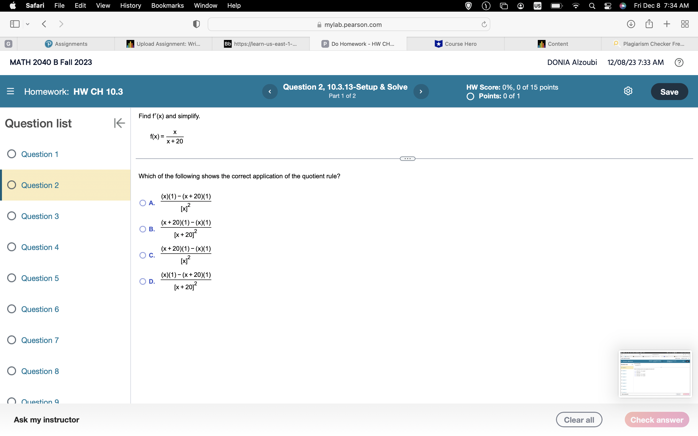 O Question 7 O Question 8 Question a Ask my instructor Clear